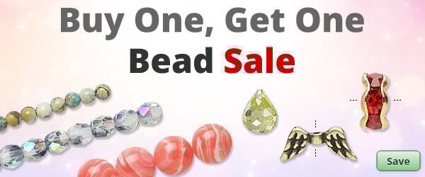 Save on our Buy One, Get One Bead Sale.