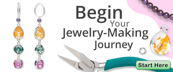 Begin you jewelry-making journey.