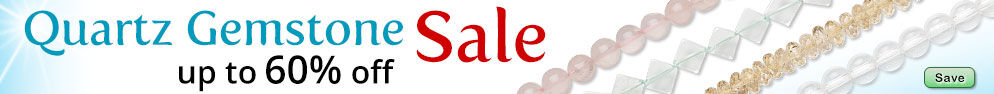 Save on our Quartz Gemstone Sale with discounts up to 60% off.
