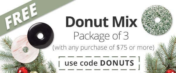 Free Donut Mix with any purchase of $75 or more. Use the code DONUTS at checkout to claim offer.