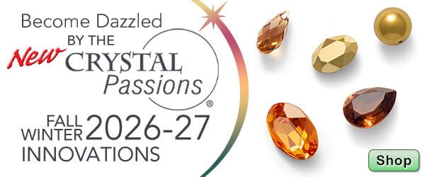 Shop New Crystal Passions, Fall/Winter 2026-2027 Innovations.