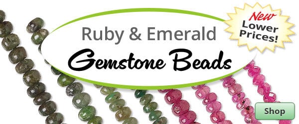 Shop Ruby & Emerald Gemstone Beads. New Lower Prices!