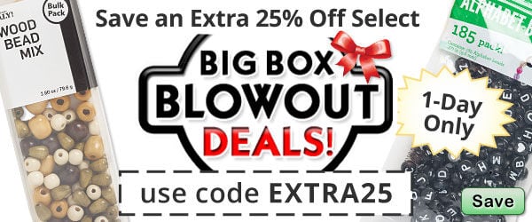 Save on our Select Big Box Blowout Flash Sale with discounts up to 25% off.