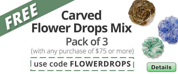 Free Carved Flower Drops Mix, 3 Pack with any purchase of $75 or more. Use the code FLOWERDROPS at checkout to claim offer. Click for more Details.