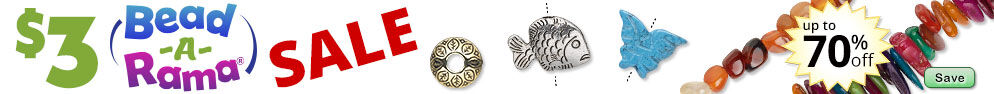 Save on our $3 Bead-a-Rama Sale with discounts up to 70% off.