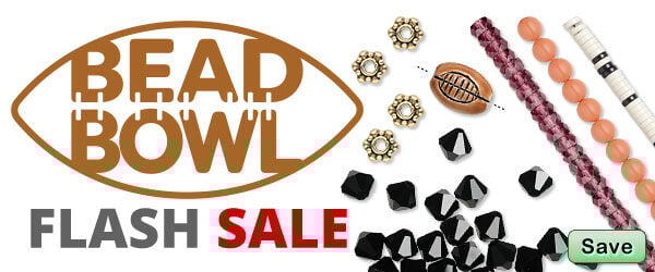 Save on our Bead Bowl Flash Sale.