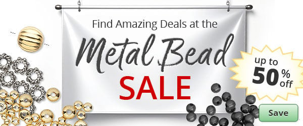 Save on our Metal Beads Sale with discounts up to 50% off.
