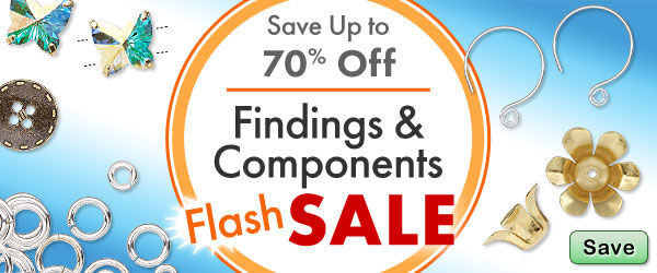 Save on our Findings and Components Flash Sale with discounts up to 70% off.
