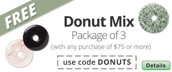 Free Donut Mix with any purchase of $75 or more. Use the code DONUTS at checkout to claim offer. Click for more Details.