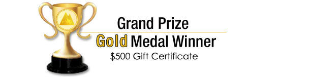 Grand Prize Gold Medal Winner of a $500 Gift Certificate