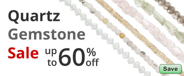 Save on our Quartz Gemstone Sale with discounts up to 60% off.