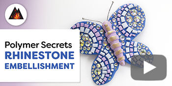 Polymer Secrets: Rhinestone Embellishment