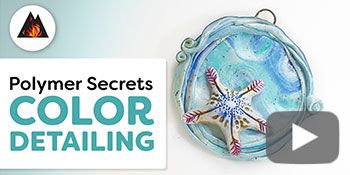 Polymer Secrets: Color Detailing
