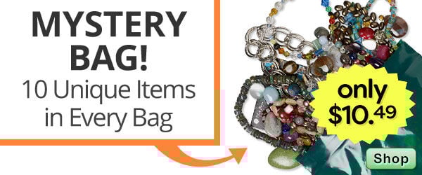 Get your Mystery Bag today! 10 unique items every bag. Only $10.49!