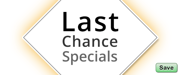 Last Chance Specials