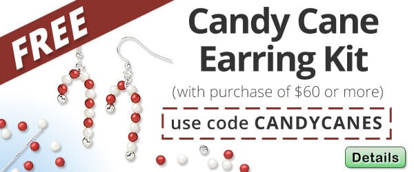 Free Candy Cane Earring Kit with any purchase of $60 or more. Use the code CANDYCANES at checkout to claim offer. Click for more Details.