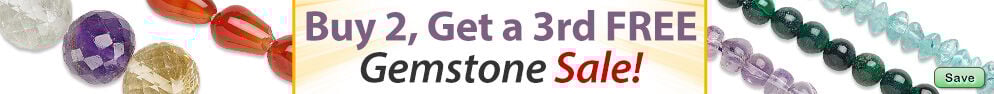 Save on our Buy 2, Get a 3rd FREE Gemstone Sale.