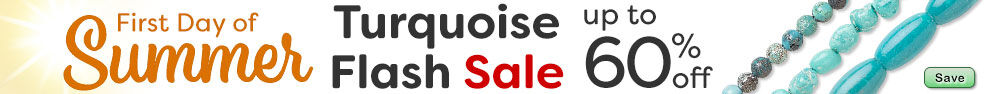Enjoy our First Day of Summer Turquoise Flash Sale with discounts up to 60% off.