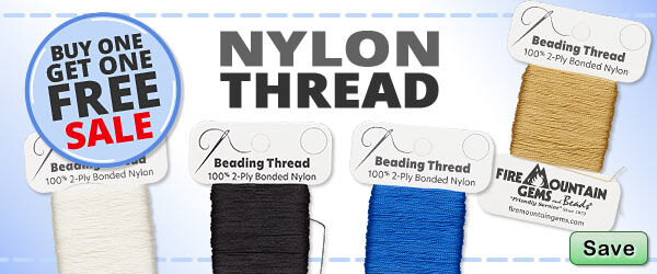 Save on our Buy One, Get One FREE Nylon Thread Sale.