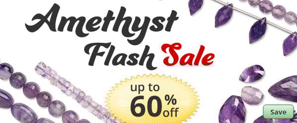 Save on our Amethyst Flash Sale with discounts up to 60% off.