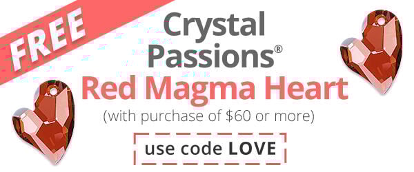 Free Crystal Passions&reg; Red Magma Heart with any purchase of $60 or more. Use the code LOVE at checkout to claim offer.