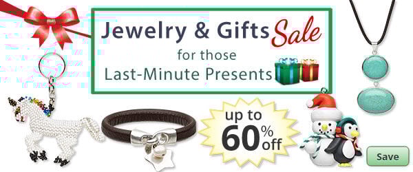 Save on our Jewelry and Gifts Sale for those Last-Minute Presents with discounts up to 60% off.