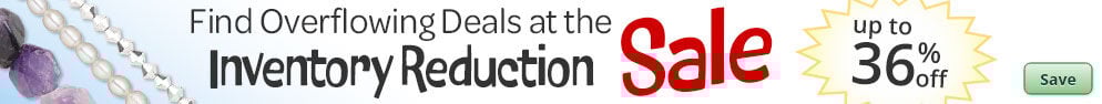 Save on our Inventory Reduction Sale with discounts up to 36% off.