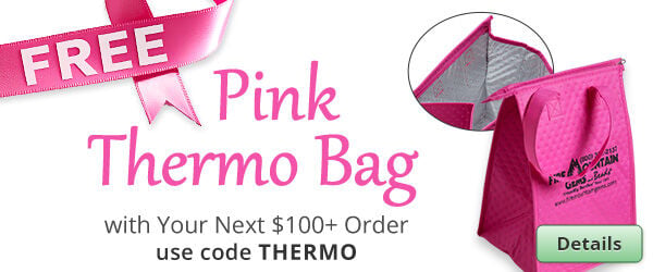 Free Pink Thermo Bag with any purchase of $100 or more. Use the code THERMO at checkout to claim offer. Click for more Details.