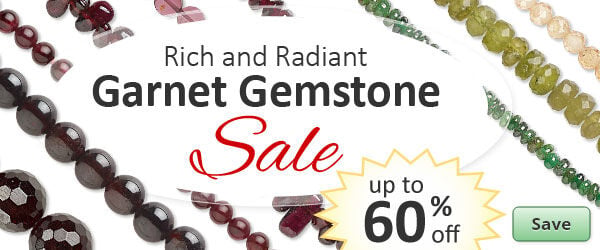Save on our Garnet Gemstone Sale with discounts up to 60% off.