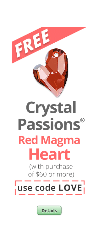 Free Crystal Passions&reg; Red Magma Heart with any purchase of $60 or more. Use the code LOVE at checkout to claim offer. Click for more Details.