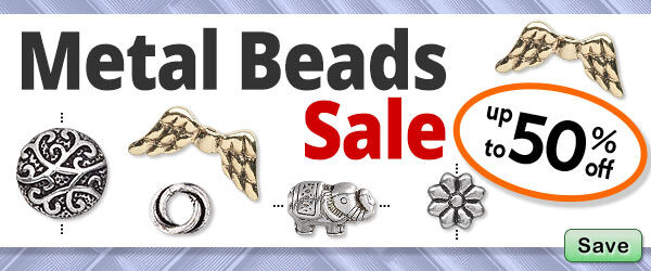 Save on our Metal Beads Sale with discounts up to 50% off.