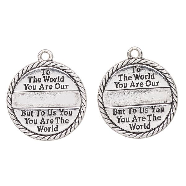 Charm, antique silver-finished enamel "pewter" (zinc-based alloy), black, 28mm braided edge flat round "To the world you are our; but to us you are the world". Sold per pkg of 2. image number 0