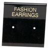Earring card, flocked plastic, black and gold, 1x1-inch square with "FASHION EARRINGS." Sold per pkg of 100. image number 0