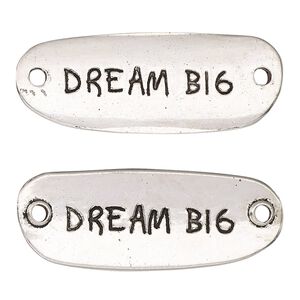 Link, antique silver-finished "pewter" (zinc-based alloy), 40x15mm two-sided oval with "DREAM BIG." Sold per pkg of 2.