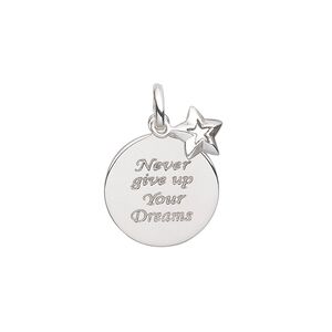 Drop, sterling silver, 8mm open star and 16mm single-sided round with "Never give up Your Dreams." Sold individually.