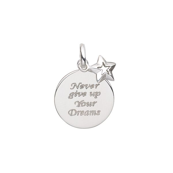 Drop, sterling silver, 8mm open star and 16mm single-sided round with "Never give up Your Dreams." Sold individually. image number 0