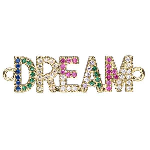 Link, cubic zirconia and gold-finished brass, multicolored, 30x9mm single-sided "DREAM." Sold individually. image number 0