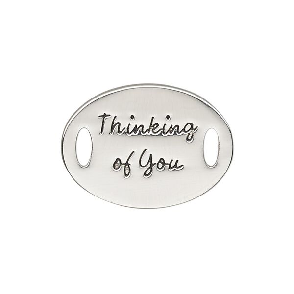 Link, antique silver-finished "pewter" (zinc-based alloy), 26x19mm single-sided flat oval with "Thinking of You." Sold individually. image number 0