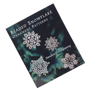 Book, "Beaded Snowflake Ornament Patterns" by Sandra D. Halpenny. Sold individually.