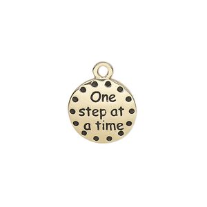 Drop, enamel and gold-finished "pewter" (zinc-based alloy), black, 14.5mm single-sided round with "One step at a time." Sold individually.