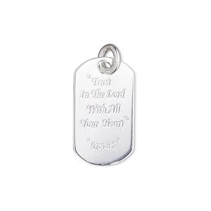 Charm, sterling silver, 23x13mm single-sided dog tag with "Trust In The Lord With All Your Heart" and "Prov. 3:5." Sold individually.