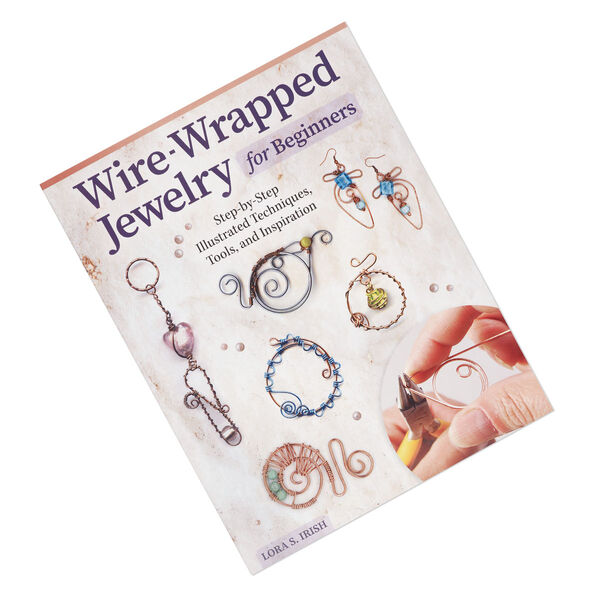 Book, Wire-Wrapped Jewelry for Beginners by Lora S. Irish. Sold individually. image number 0
