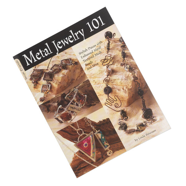 Book, "Metal Jewelry 101" by Linda Peterson. Sold individually. image number 0