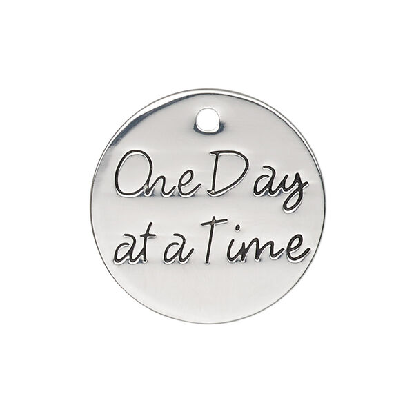Charm, antique silver-finished "pewter" (zinc-based alloy), 25mm single-sided flat round with "One Day at a Time." Sold individually. image number 0