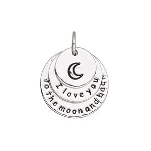 Drop, imitation rhodium-plated "pewter" (zinc-based alloy), 22mm single-sided flat round with crescent moon and "I love you to the moon and back." Sold individually.