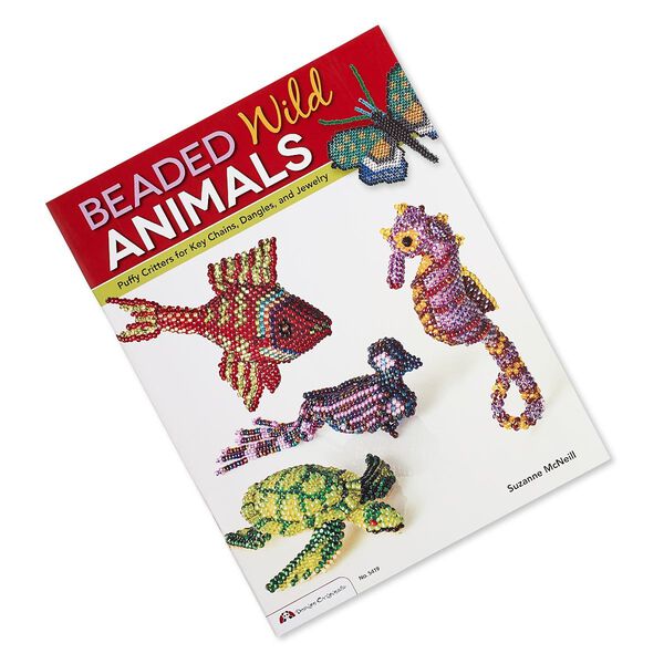 Book, "Beaded Wild Animals: Puffy Critters for Key Chains, Dangles, and Jewelry" by Suzanne McNeill. Sold individually. image number 0