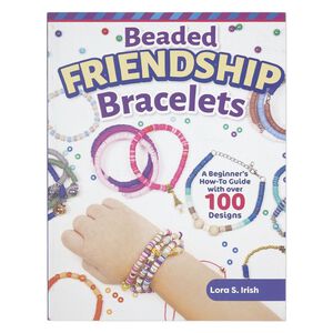 Book, "Beaded Friendship Bracelets" by Lora S Irish. Sold individually.