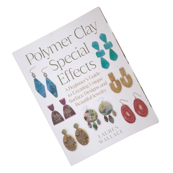 Book 1 pkg 1, "Polymer Clay Special Effects: A Beginner&rsquo;s Guide to Creating Unique Surface Designs and Beautiful Jewelry" by Lauren Wallace. image number 0