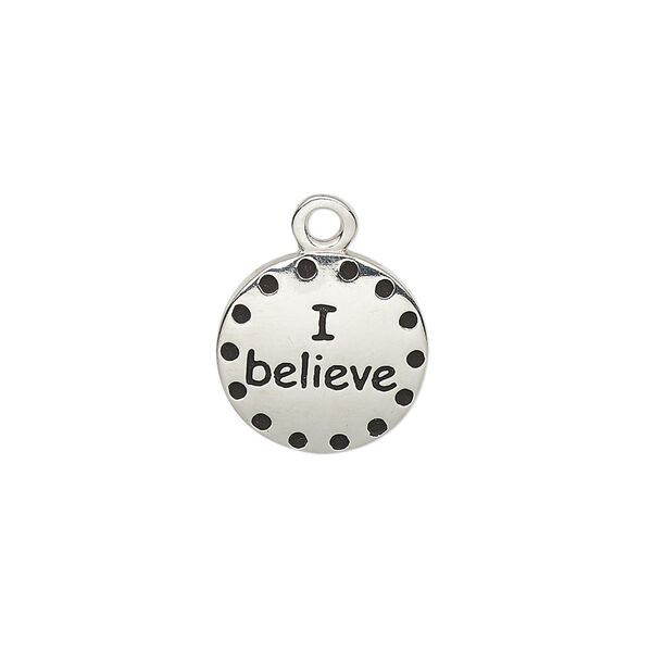 Drop, enamel and imitation rhodium-plated "pewter" (zinc-based alloy), black, 14.5mm single-sided round with "I believe." Sold individually. image number 0