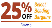 Save an Extra 25% Off on Select Beading Bargains. Use the code EXTRA25 at checkout to claim offer.